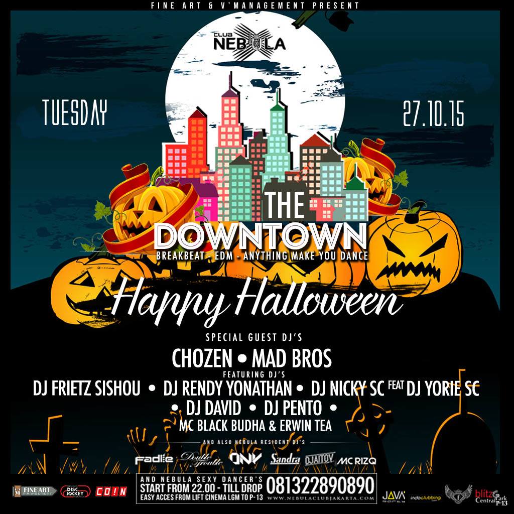 TONIGHT HAPPY HALLOWEEN <a href="/NEBULA/">Mr. Incredible</a> CLUB &amp; KTV At Central Park, Jakarta
More info :
DJ YORIE SC
PIN : 543FEB65