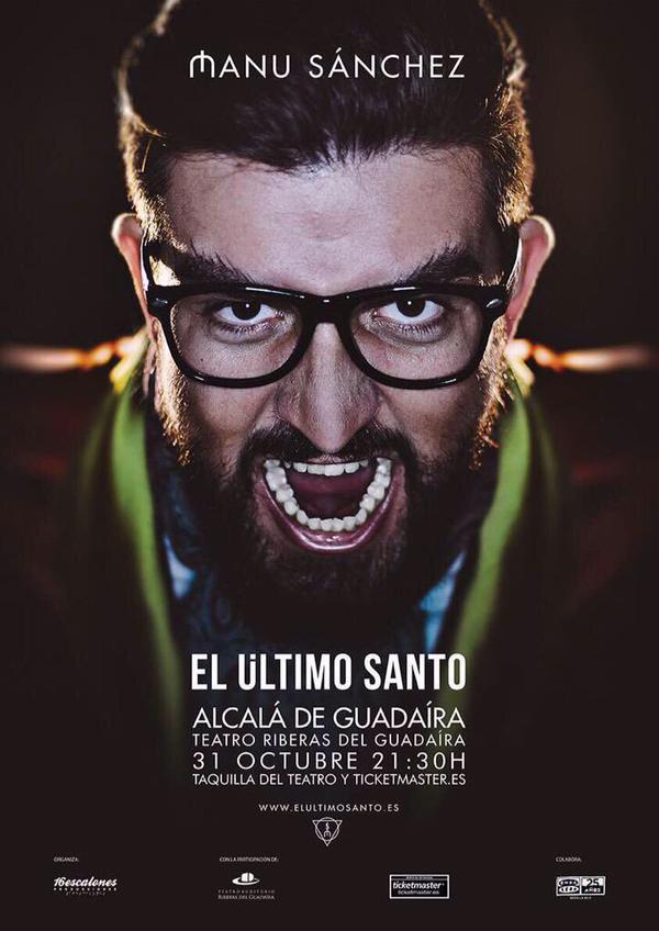 riberasguadaira's tweet photo. Haz RT, en juego 2 entradas para 'El Último Santo' de @_ManuSanchez_ el 31 oct (21:30 h) #+4.000siguenalRiberasGra https://t.co/x172ESzOhc