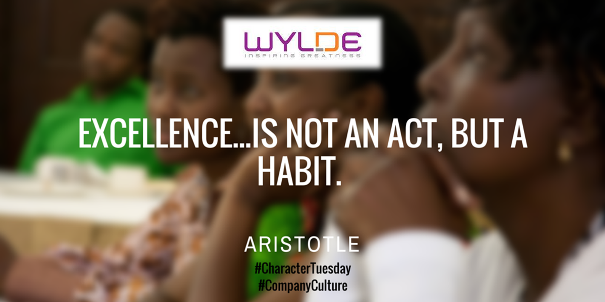 WyldeInt's tweet photo. "Excellence...is not an act, but a habit."
~ Aristotle
#CharacterTuesday
#CompanyCulture https://t.co/Mg0F1uVR1T