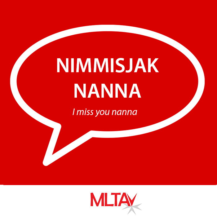 MLTAvic's tweet photo. A short message to all Nanna's out there..tell them you miss them & embrace #Maltese language #learnmaltese https://t.co/4POZBdmYxr