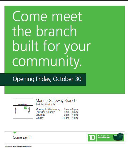 #TD_MarineGateway branch will open on Friday, October 30th!  Come visit us!