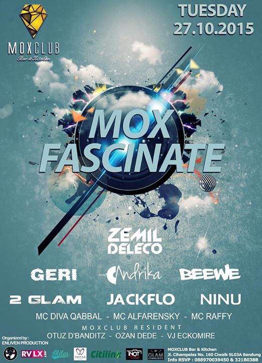 TONIGHT 27'OCT 'MOX FASCINATE' <a href="/MOXCLUB/">MOXCLUB Bar&Kitchen</a> w/ <a href="/ZemiLDeLeCo/">IG: ZemiLDeLeCo</a> <a href="/andrikaDopeD/">Andrika</a> @GeriCandle @JackaKusuma022 <a href="/Alfarenskyrizki/">ALFARENSKY</a>