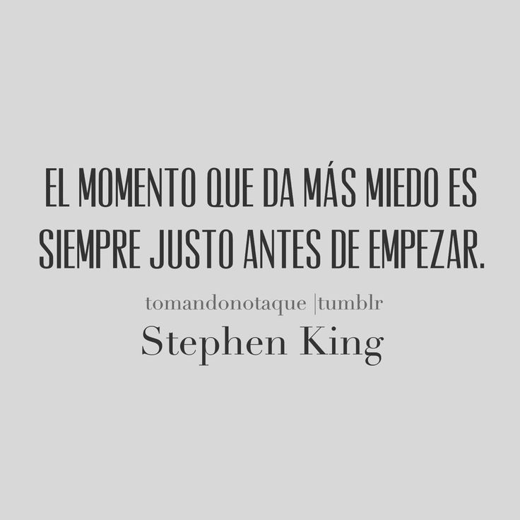vulka's tweet photo. "El momento que da más miedo siempre es antes de empezar" #stephenking https://t.co/qG7g5YeSKk