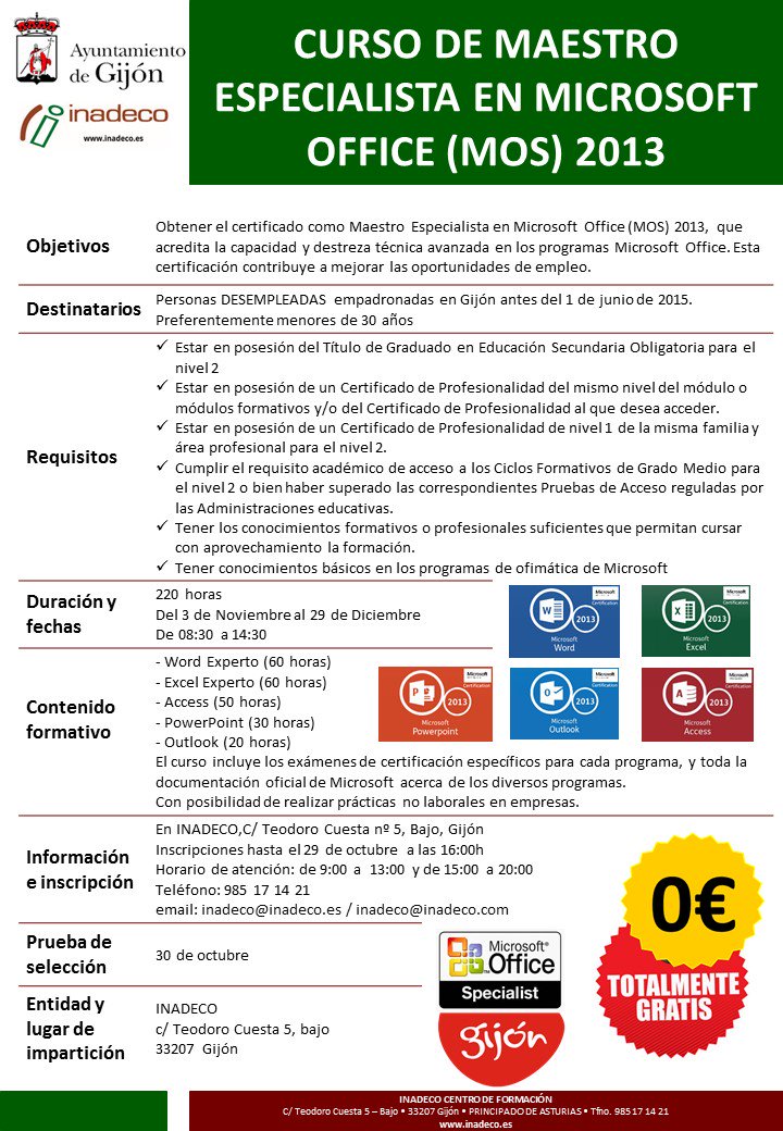 inadeco's tweet photo. Curso gratuito de MAESTRO ESPECIALISTA EN MICROSOFT OFFICE (MOS) 2013 #Formación #CursosGratis #Gijon @gijon https://t.co/2UD3KoCrAw