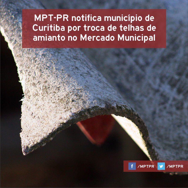 MPTPR's tweet photo. . @MPTPR notifica município de Curitiba por troca de telhas de amianto no Mercado Municipal https://t.co/kfou6d7cJK https://t.co/PcSKXwTfcC