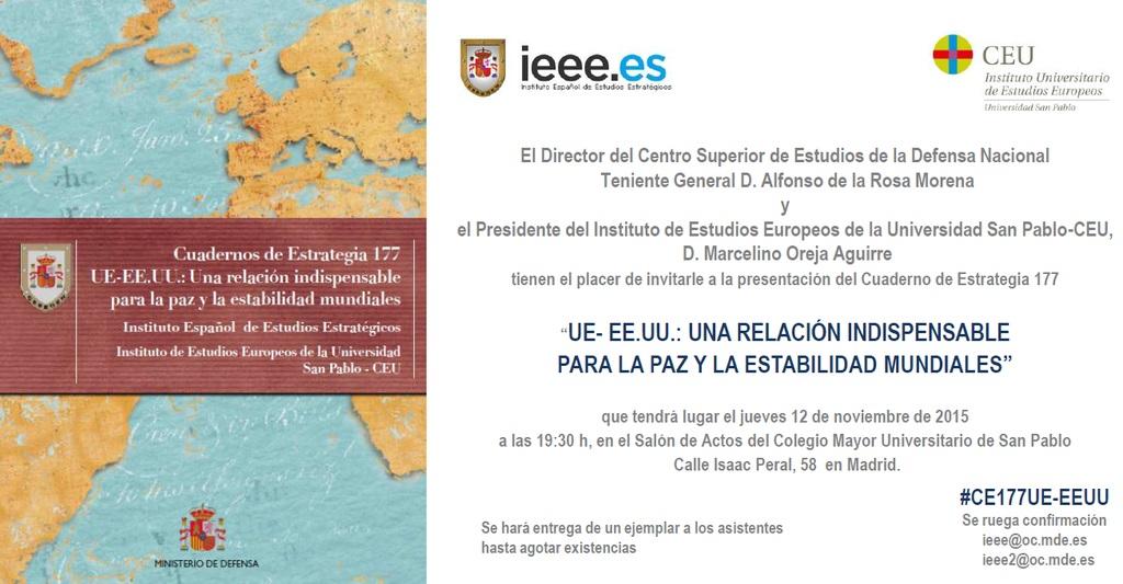 Presentación CE-177 "UE-EEUU: Relación indispensable para paz y estabilidad" #CE177UEEEUU <a href="/USPCEU/">Universidad CEU San Pablo</a> 12nov2015 19:30h