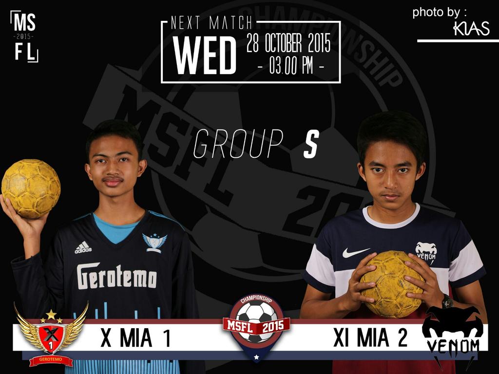 osismisa's tweet photo. Besok #MSFL2015 akan dibuka dengan pertandingan antara kelas 15 Mia 1 @Gerotemo_MISA vs XI Mia 2 @venommisa https://t.co/QBdcz2S6uK
