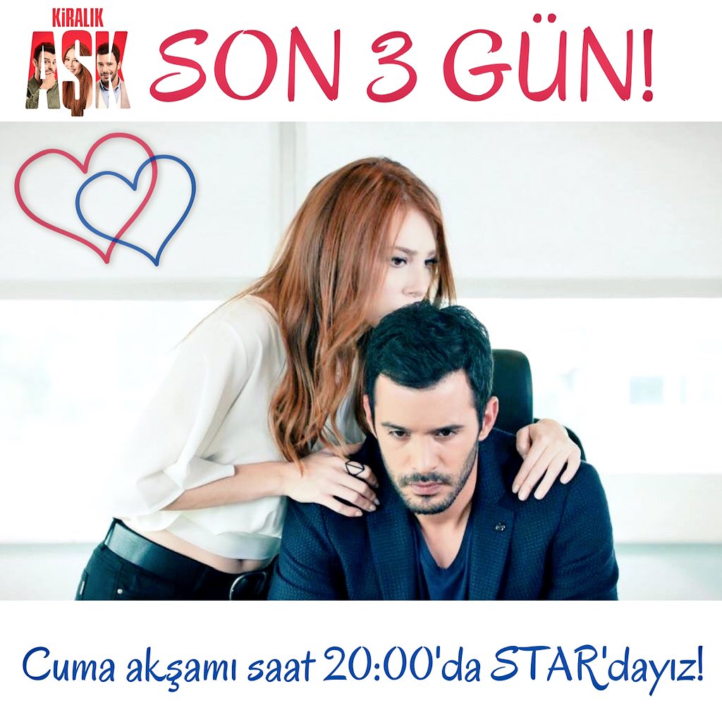 kiralikaskdizi's tweet photo. SON 3 GÜN! | #KiralıkAşk 19. ve Yepyeni Bölümüyle Cuma akşamı saat 20:00'da @startv'de! https://t.co/bAqKqzCmub https://t.co/tHT3PFcMPt