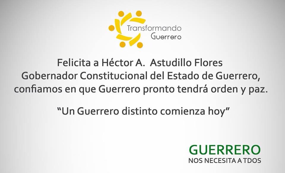 Transforma_Gro's tweet photo. Enhorabuena @HectorAstudillo, sabemos que el Estado de Guerrero será mejor. https://t.co/ePnoogqdNs