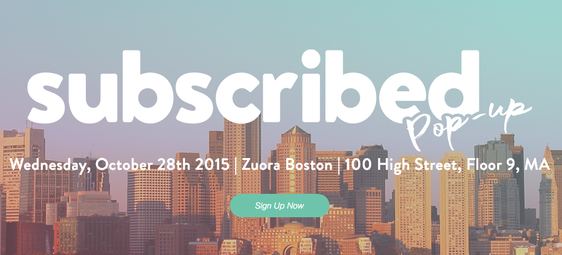 Zuora's tweet photo. Looking fwd to #Subscribed15 Pop-Up tomorrow in Boston w/ @mizkonary @dyn @pivotal @skyword https://t.co/81T5MXsQ4t https://t.co/cTHF9X9qND