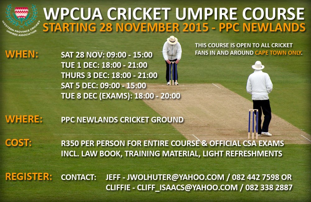 WPCUA's tweet photo. Cricket Umpire Course starting @NewlandsCricket on 28 Nov! Register now! @CobrasCricket @wp_cricket https://t.co/UELJ3NCC78