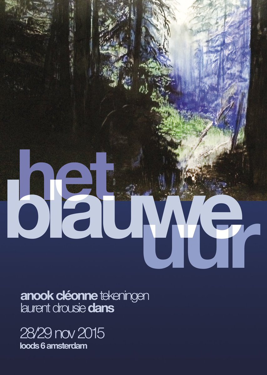 anookcleonne's tweet photo. 28/29 nov Premiere Het Blauwe Uur #Amsterdam #kunst #dans #gratis @Loods6 https://t.co/L11f5av4u9 
 RT is fijn https://t.co/4M3b9aM7Uw