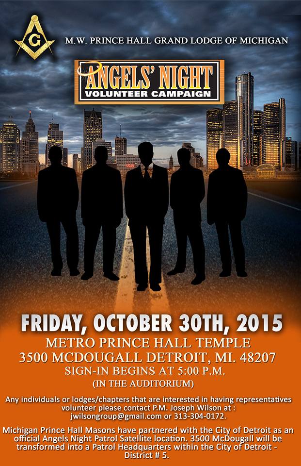 Join District 2 on October 30, 2105 at Metro Prince Hall Temple for Angel's Night Patrol @ 5:00pm! Call 313-304-0172
