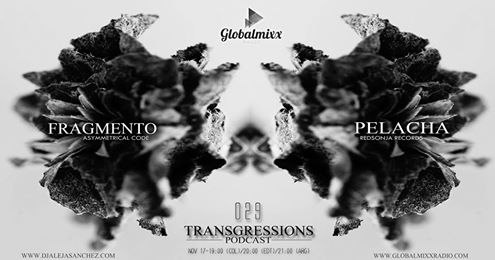 Alenorthallsen's tweet photo. Nov17th #TransgressionsPodcast 029with FragMento/AsymmetricalCode & @PelachaRedsonja/Redsonja Recs @GlobalMixxRadio https://t.co/xIkVqMyMbA
