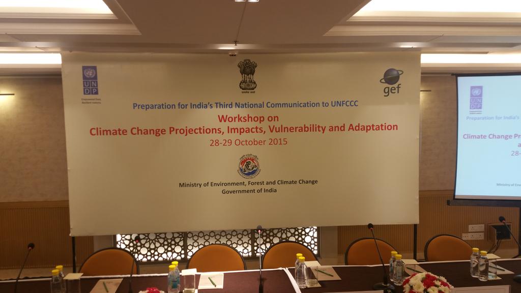 2 day Workshop on Climate Change Projections,Impacts,Vulnerability &amp; Adaptation @ IHC,New Delhi from 28-29 Oct 2015.