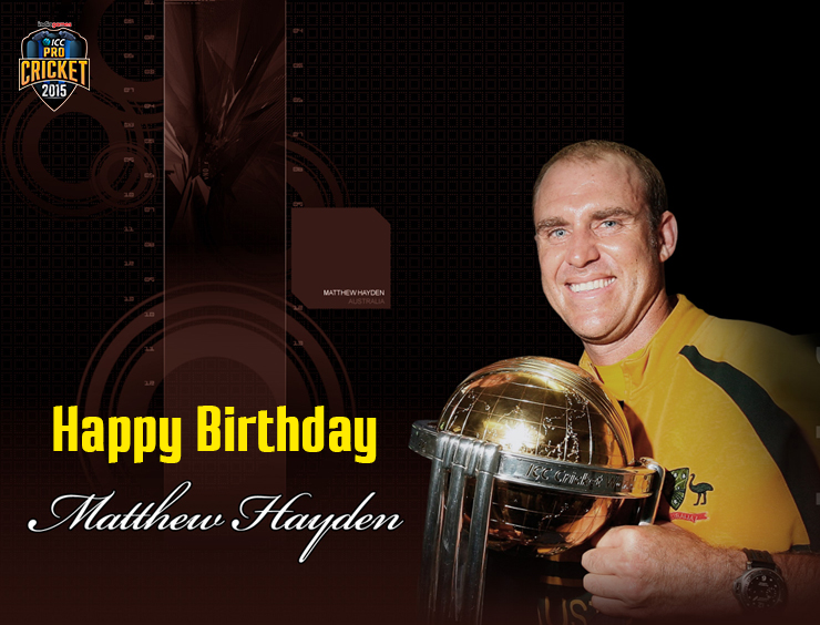 To the versatile cricketer Matthew Hayden, the ICC Pro Cricket Team wishes a  very Happy 43rd Birthday! 