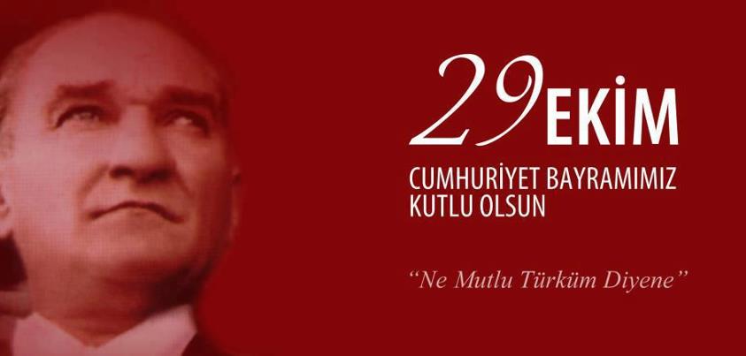 Cumhuriyetimizin 92. Yılı Kutlu Olsun.