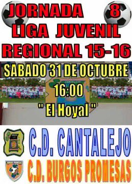 CD_Cantalejo's tweet photo. J.8 Liga Juvenil Regional

SABADO 31 Octubre 2015
16:00 El Hoyal

Cantalejo - @BurgosPromesas

Os necesitamos #vamos https://t.co/I2gxerHkyZ