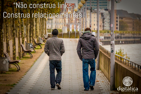 digitatica's tweet photo. “Não construa links. Construa relacionamentos. ” - Rand Fishkin Fundador, Moz https://t.co/DyNBEBQhFR