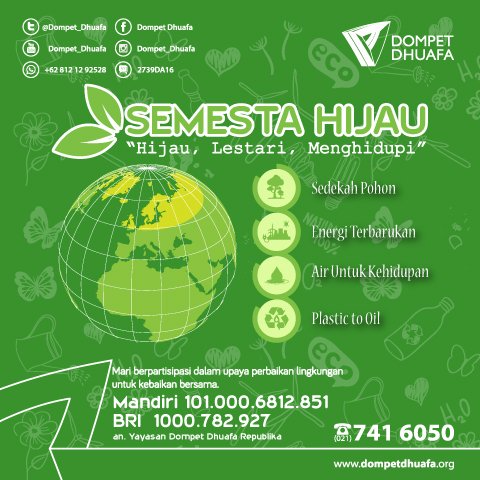 dompetdhuafaorg's tweet photo. Mari jaga lingkungan kita agar tetap Hijau, Lestari dan Menghidupi, dukung program semesta hijau https://t.co/xdXfrJm7kn