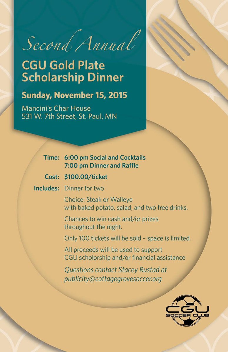 CGU_soccer's tweet photo. Tickets for Gold Plate Scholarship Dinner! Sunday Nov 15th! contact Stacey Rustad publicity@cottagegrovesoccer.org. https://t.co/hlkupPzOTd