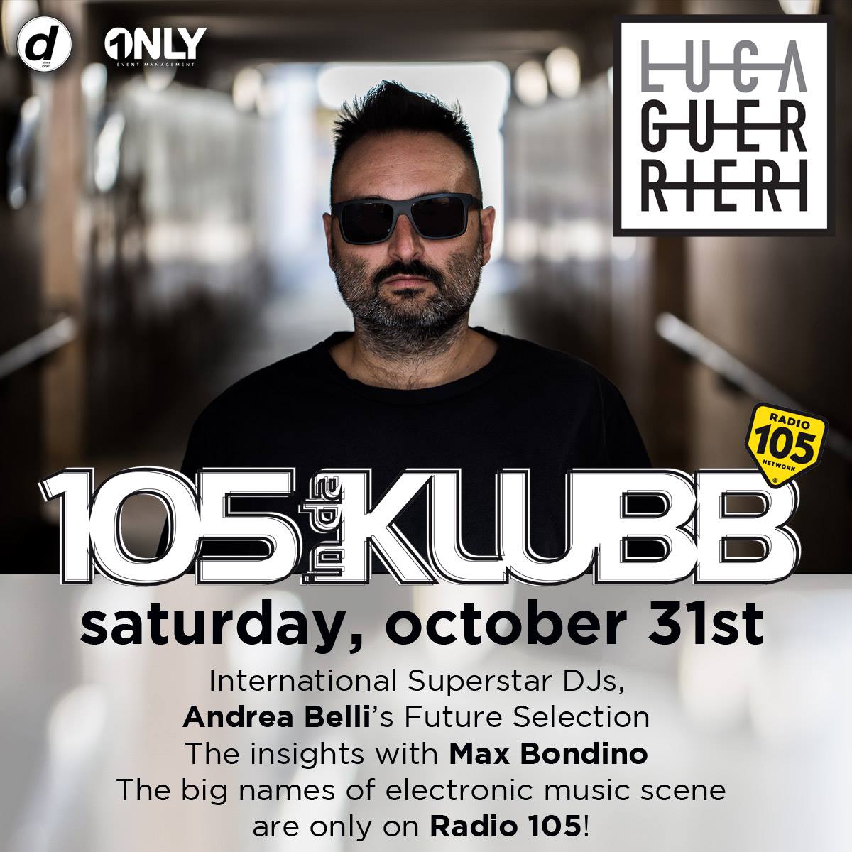 LucaGuerrieri's tweet photo. Saturday October 31th 2015 01:00 am till 02:00 am Luca Guerrieri DjSet on @105INDAKLUBB @Radio105 https://t.co/IdQTcAmRt4