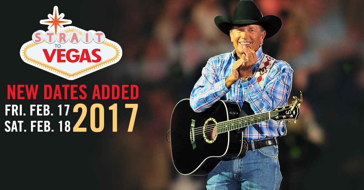 GeorgeStrait's tweet photo. Just announced two NEW Vegas dates in 2017: Feb 17 and 18. Presale starts Friday, Oct 30 – use the password KING. https://t.co/eqVBvNym0Z