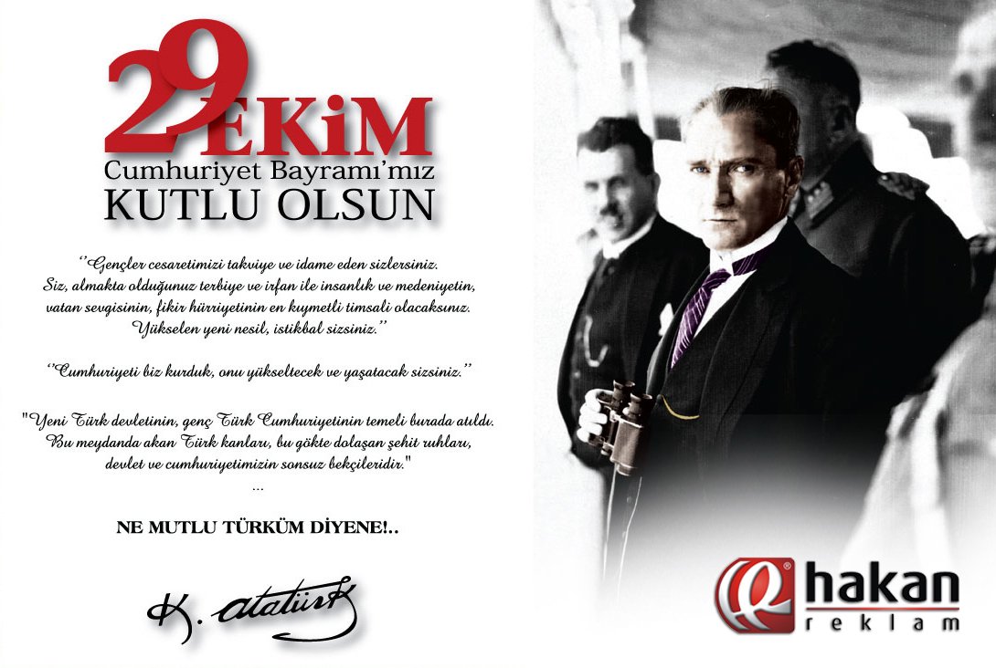 " 29 Ekim Cumhuriyet Bayramımız Kutlu Olsun "