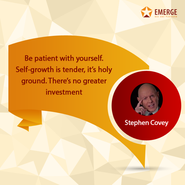 NSE_EmergeITP's tweet photo. #EntrepreneurMantra - Stephen Covey believes that patience is the biggest virtue to success. https://t.co/d5QgTMrFZe