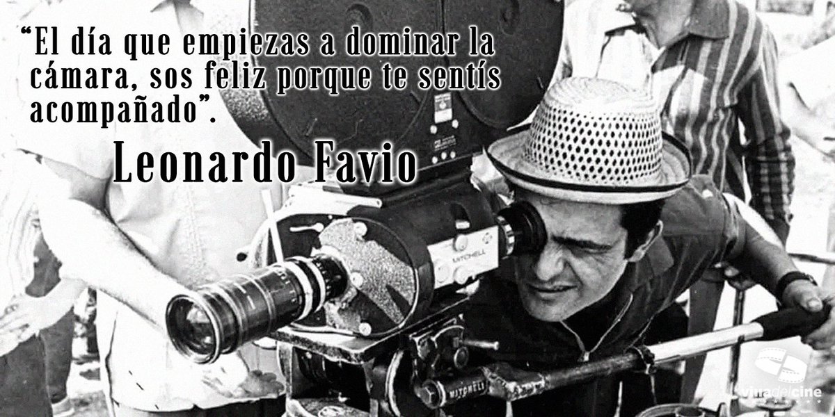 villadelcine's tweet photo. "El día que empiezas a dominar la cámara, sos feliz porque te sentís acompañado". Leonardo Favio #FelizMiércoles https://t.co/BJBGL4HOta