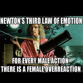 182775Hammer's tweet photo. For every male action, there is a female overreaction #lies #vanworkumism #historicallyacurate #third #law #emotion https://t.co/oADmcI6ytW