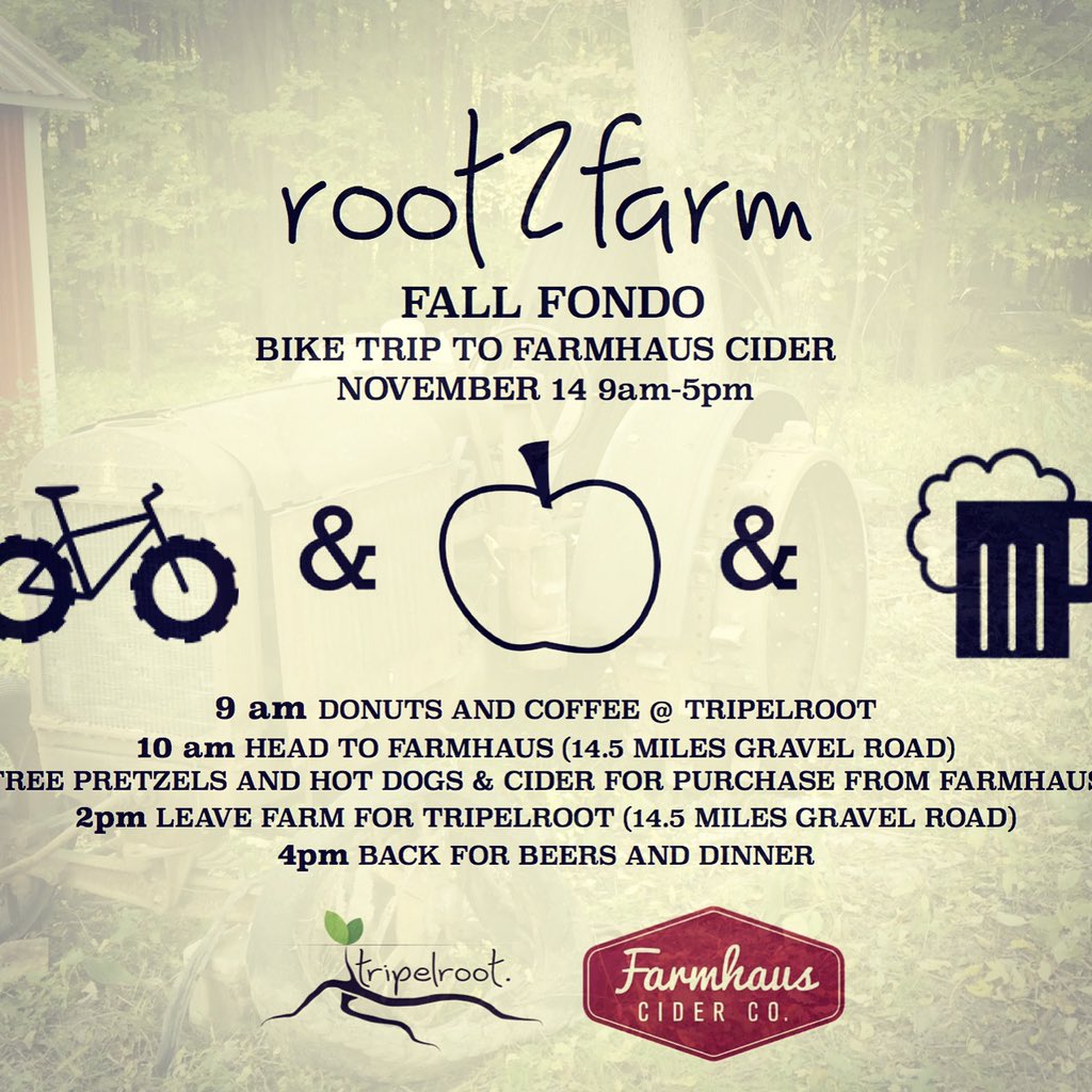 tripelroot's tweet photo. Join us for the 1st Annual root2farm Fall Fondo on Nov. 14. No cost to ride. Sign up in the pub or @farmhauscider https://t.co/ycQcImFRQf