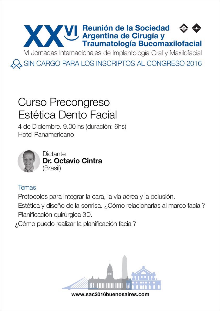 congresosac's tweet photo. @Progrado Curso PreCongreso: "Estética Dento Facial" Dr. Octavio Cintra - 4Dic2015,  Bs. As.#CongresoSAC https://t.co/r0YChsbmfn