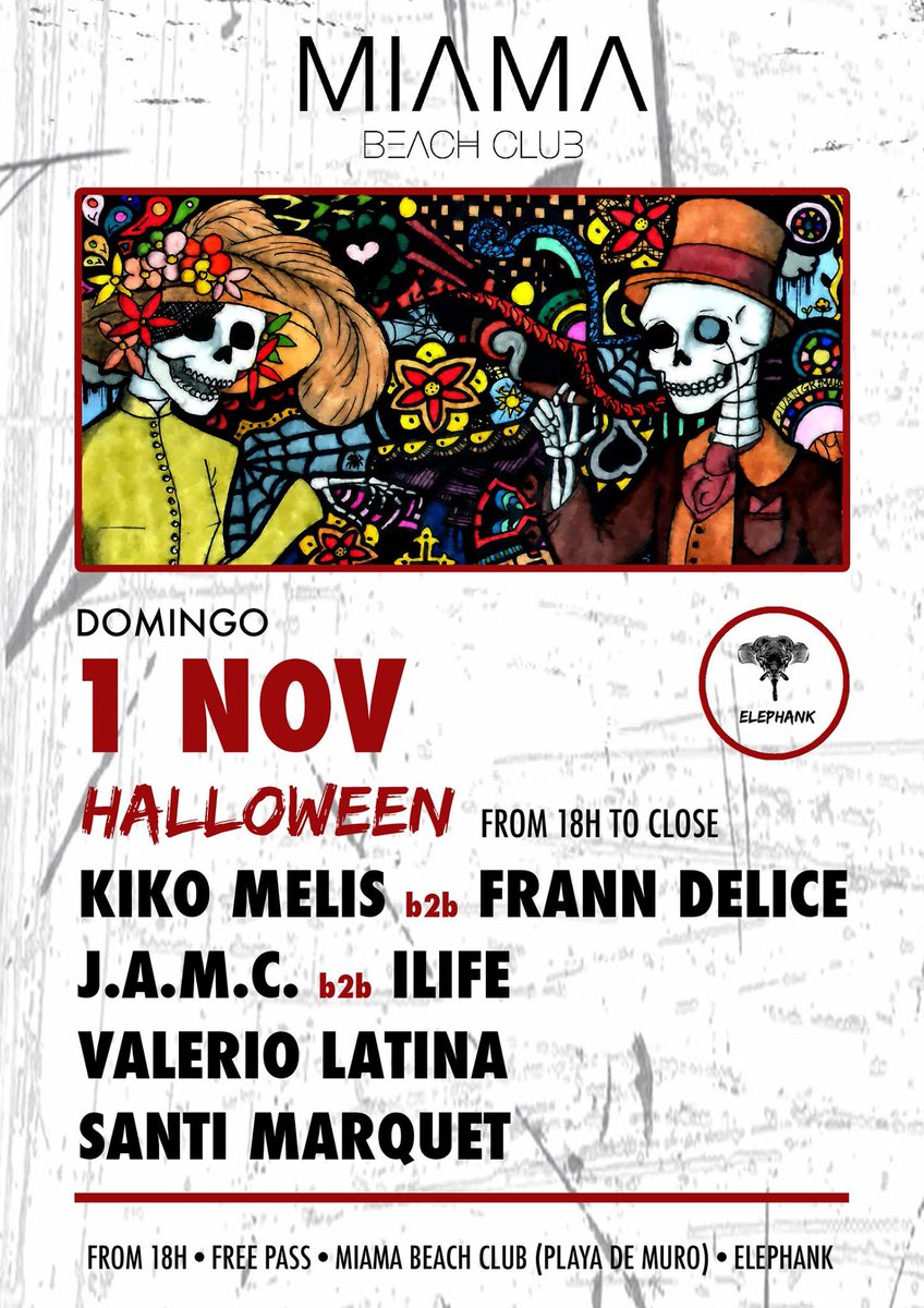ElephankOFC's tweet photo. Next! 1 NOV 💀 #AfternoonHalloween @MiamaBeachClub 
 🐘 From 18:00 to closing 🌸🌻 Free entrance 🐘 https://t.co/ziAUqzxTjb