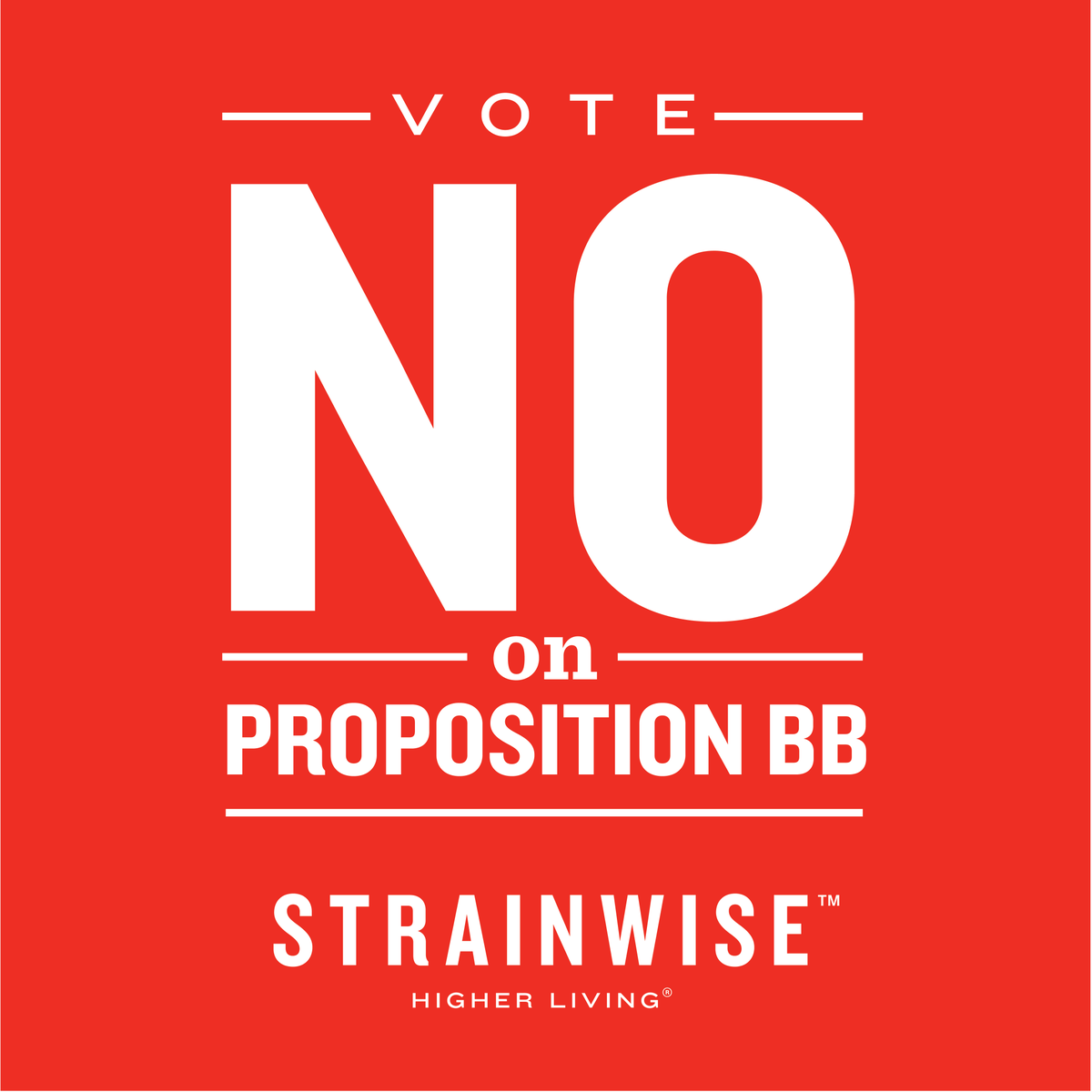 Strainwise's tweet photo. Vote No on Proposition BB. #HigherLivingNation https://t.co/scGwLsRKfm #2015Election #ColoradoVotes #PropBB https://t.co/HvKC1Su3zW