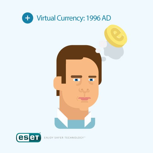 ESET's tweet photo. By 1996, digital currency like e-Gold allowed you to buy things online instantly and anonymously. #paymentsevolution https://t.co/hZgTRlkNkW