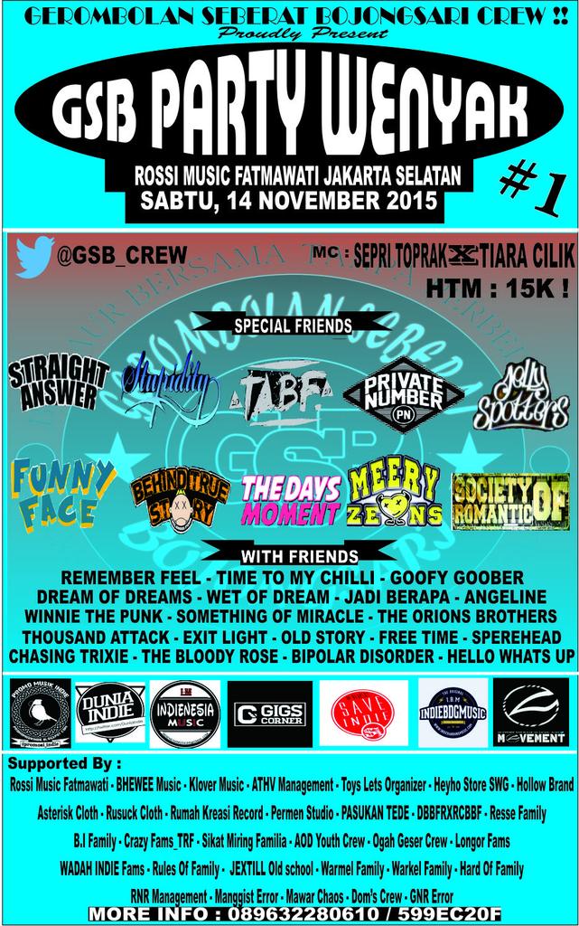 GSB PARTY 14 NOVEMBER 15 <a href="/RossiMusic_/">RossiMusik Fatmawati</a> w/ <a href="/FunnyFace_ID/">Funny Face Official</a> <a href="/BEHINDTRUESTORY/">IG : BEHINDTRUESTORY</a> <a href="/TDM_official/">THE DAYS MOMENT</a> @MeeryzeansRock