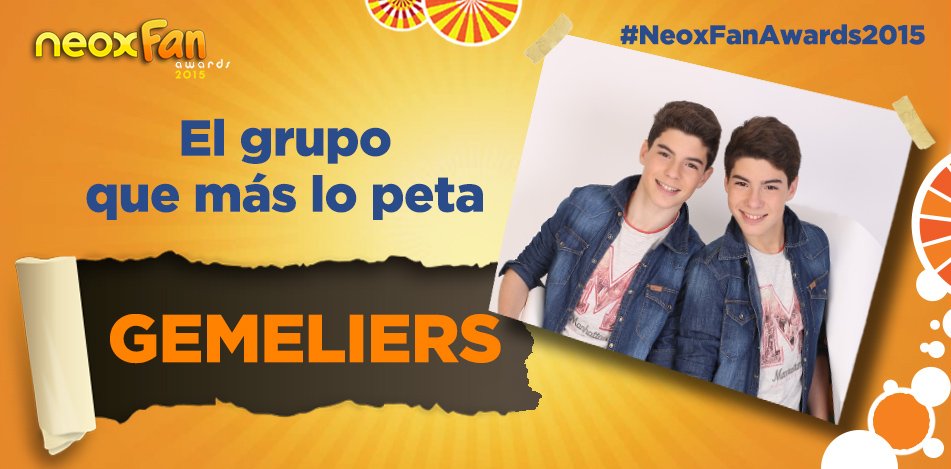 NeoxFanAwards's tweet photo. "El grupo que lo peta" y que por lo tanto se lleva el premio #NeoxFanAwards2015 en esta categoría es @GemeliersMusic https://t.co/Dmy5wVRJOU