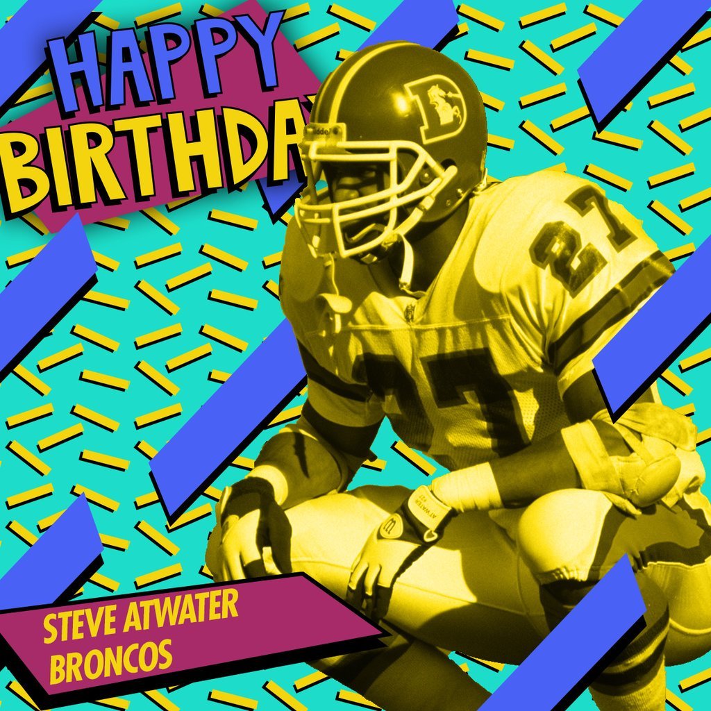 NFL : Happy Birthday to former Broncos safety Steve Atwater!  