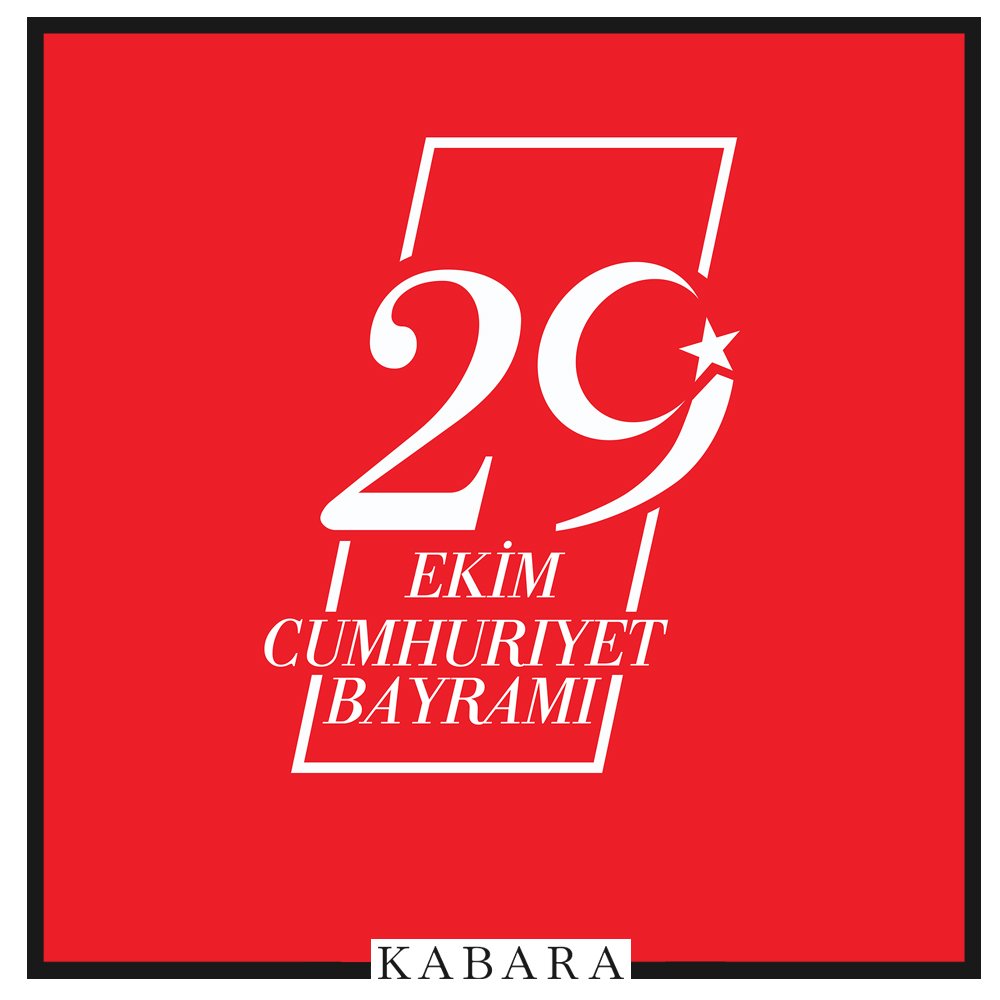 KABARAcomtr's tweet photo. Cumhuriyet Bayramı'mız Kutlu Olsun!  #kabara https://t.co/sBc3stkPWj