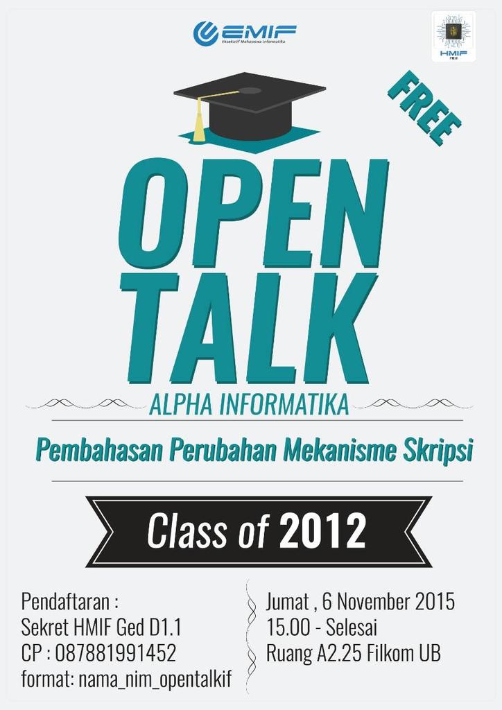 HMIF_FilkomUB's tweet photo. [PANGGILAN INFORMATIKA 2012]
Ayo ikuti "OPEN TALK ALPHA INFORMATIKA" dengan tema Diskusi Perubahan Mekanisme SKRIPSI https://t.co/RPLUE1n86T