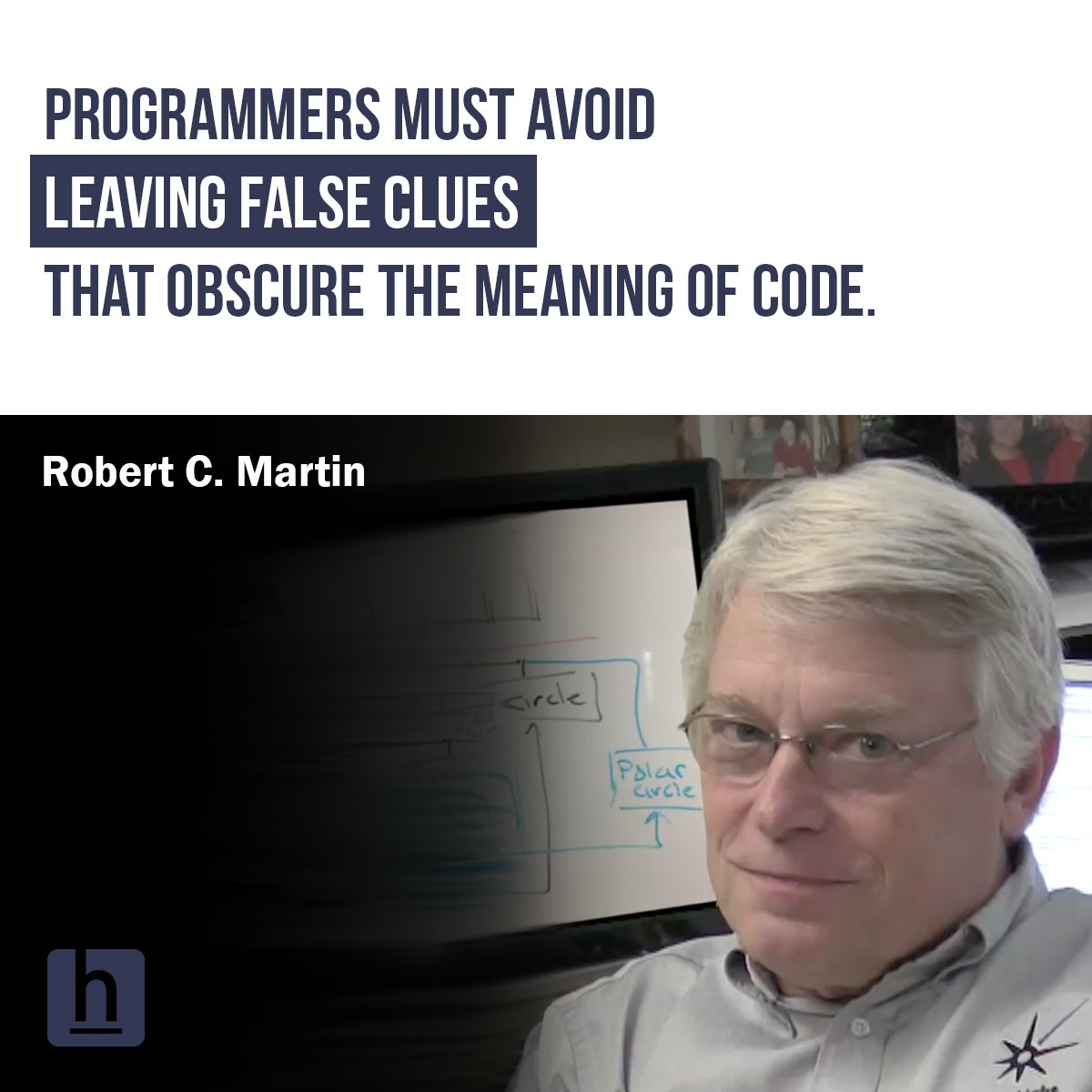 HackerEarth's tweet image. #ProgrammingWisdom from the co-author of Agile Manifesto, Robert C. Martin #Code