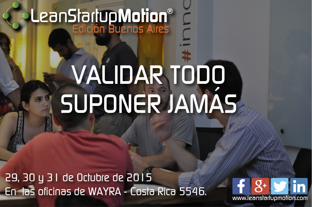 lean_motion's tweet photo. Hoy @lean_motion Buenos Aires 2015 | 18:30 hs en @WayraAr. 3 días para validar tu idea en el mundo real. #LSMBA https://t.co/Mx5ERn7NNp