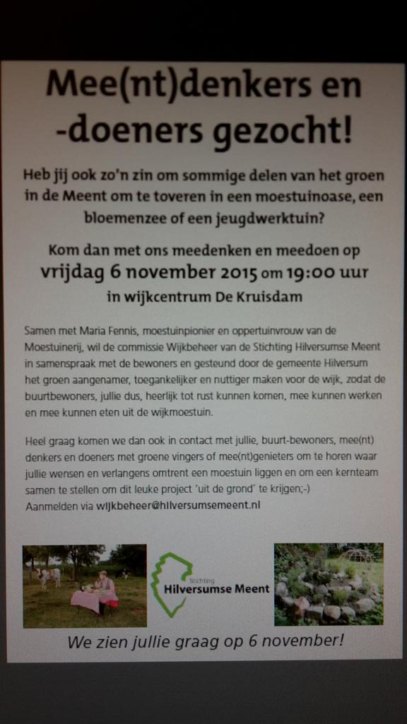 <a href="/hsum_meent/">St Hilversumse Meent</a> zoekt Meen(nt)denkers en doeners met interesse in buurtGROEN, kom 6 nov 19u naar wijkcentrum #hilversum