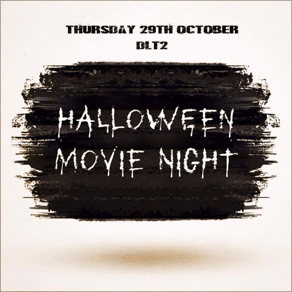 Eliot_Committee's tweet photo. Tonight in DLT2 is our joint #Halloween movie night with @DarwinUKC free popcorn see you there from 6pm. Come along! https://t.co/AM1rdoY2nr