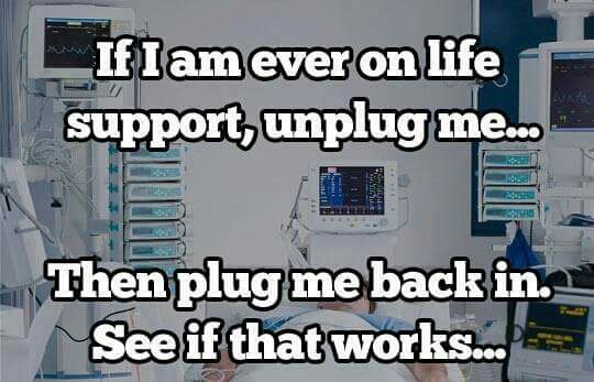 friEdTechnology's tweet photo. If I'm ever on life support... https://t.co/PyOpG7hz2x