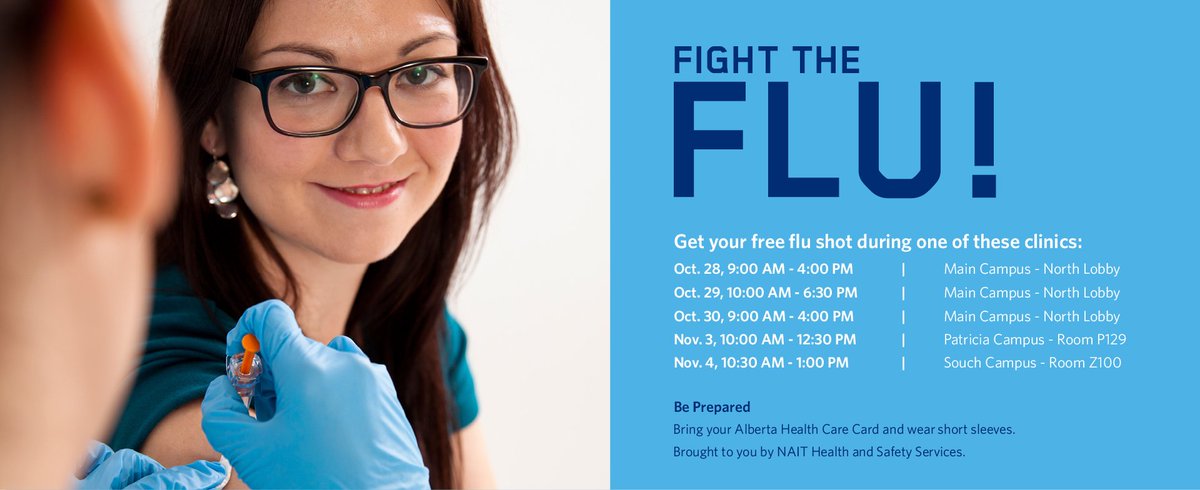 NAIT's tweet photo. TODAY from 10-6:30 p.m.. at our Main Campus North Lobby - come get your free flu shot. #NAIT #yeg https://t.co/GfRaN6MDpW