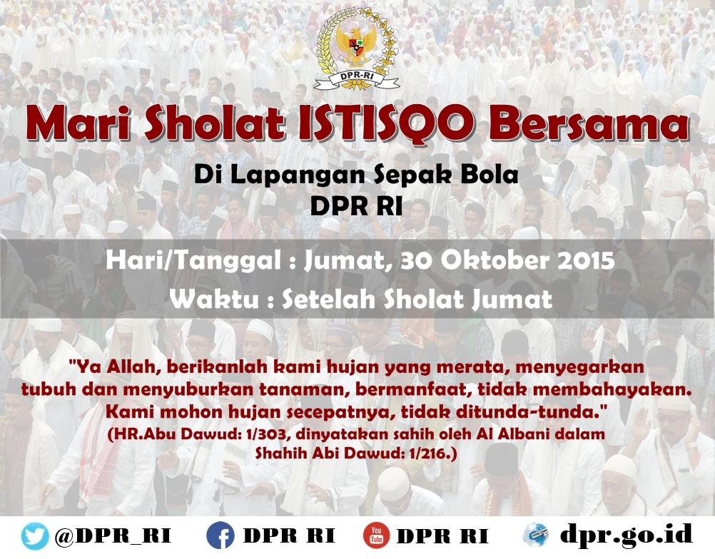 DPR_RI's tweet photo. Mari Sholat Istisqo bersama di Lapangan Sepak Bola DPR RI, pada Jumat 30 Oktober 2015 setelah Sholat Jumat. https://t.co/ScvNernXct