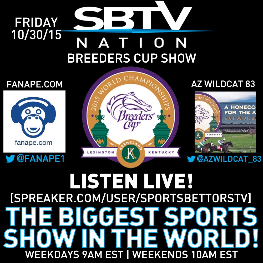 SBTVNation's tweet photo. MEGA SHOW TOMORROW FOR #BreedersCup PLAYS!!!!!!

@AzWildcat_83 @fanape1 

LIVE ON: https://t.co/eNplUOndGZ https://t.co/ULmveA2qvY