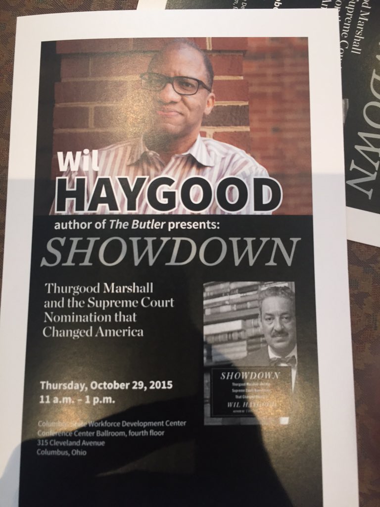 Wil Haygood - Showdown: Thurgood Marshall and Supreme Court Nomination that changed America at Columbus State!